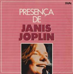 Janis Joplin : Presenca De